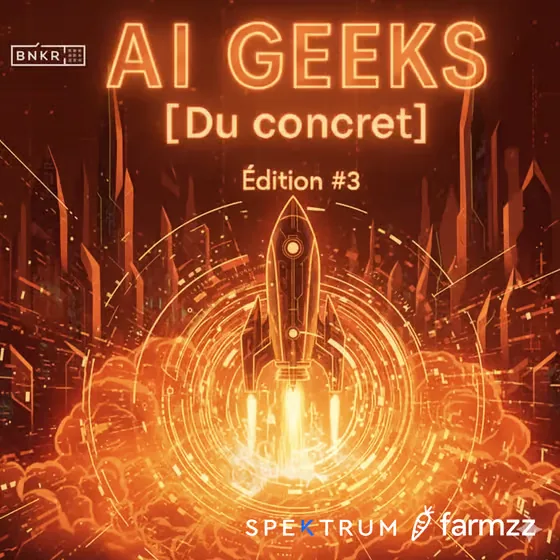 AI Geeks Édition #3